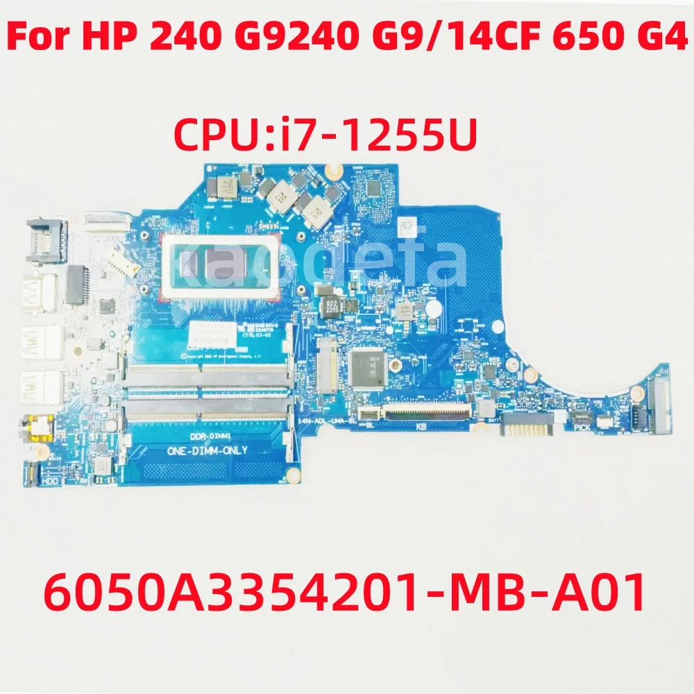 6050A3354201-MB-A01 For HP 240 G9/14CF 650 G4 Laptop Motherboard CPU:i7-1255U SRLFP  DDR4 100% Test OK
