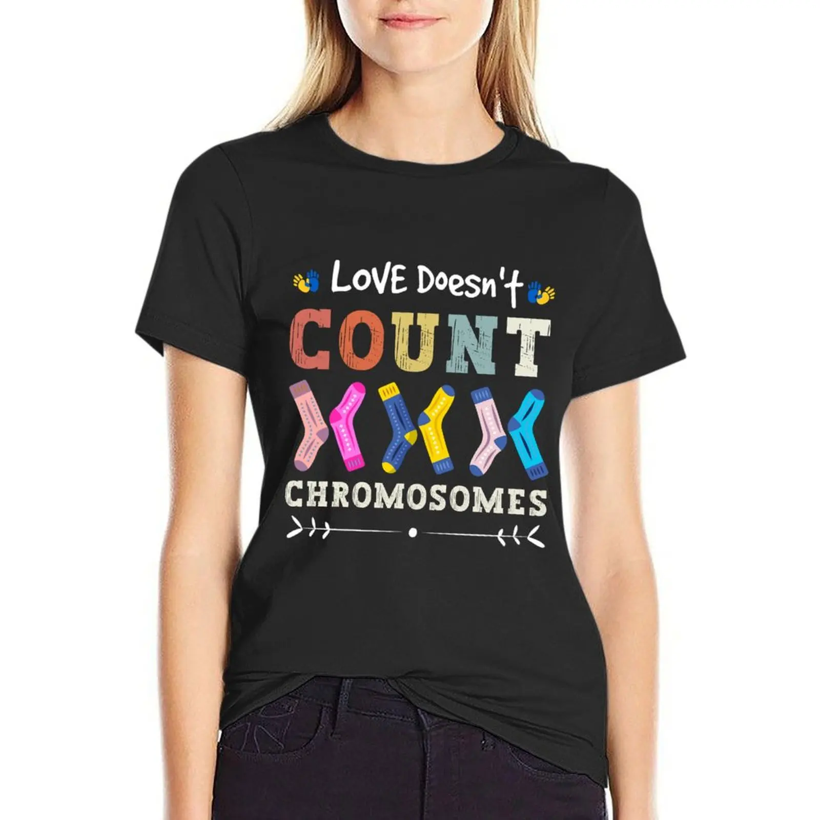 Love Doesn_t Count Chromosomes World Down Syndrome Day T-Shirt funny vintage Woman fashion