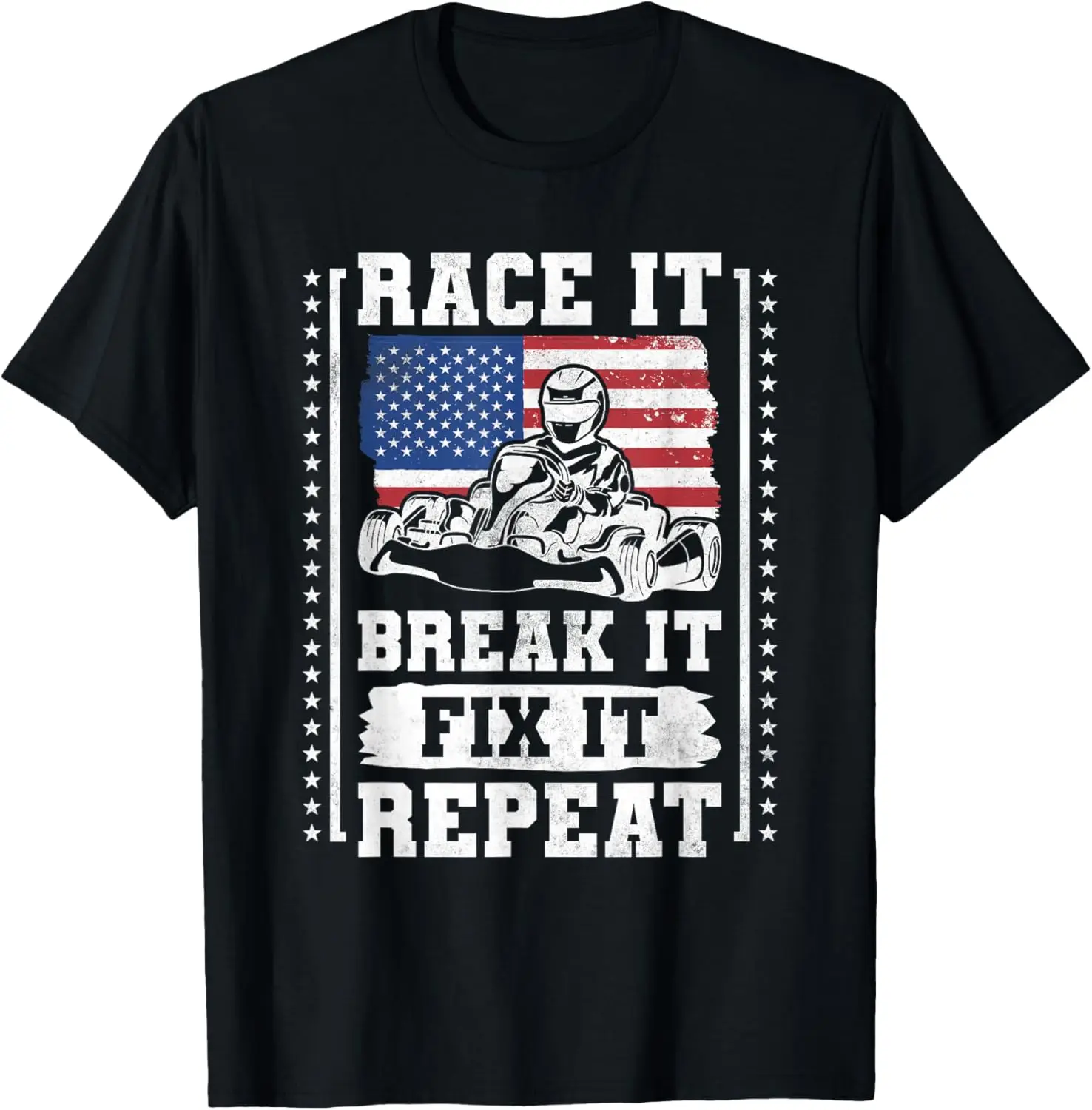 

Race It Break It Fix It Repeat , Go Kart T-Shirt Men's and women's cotton short sleeves