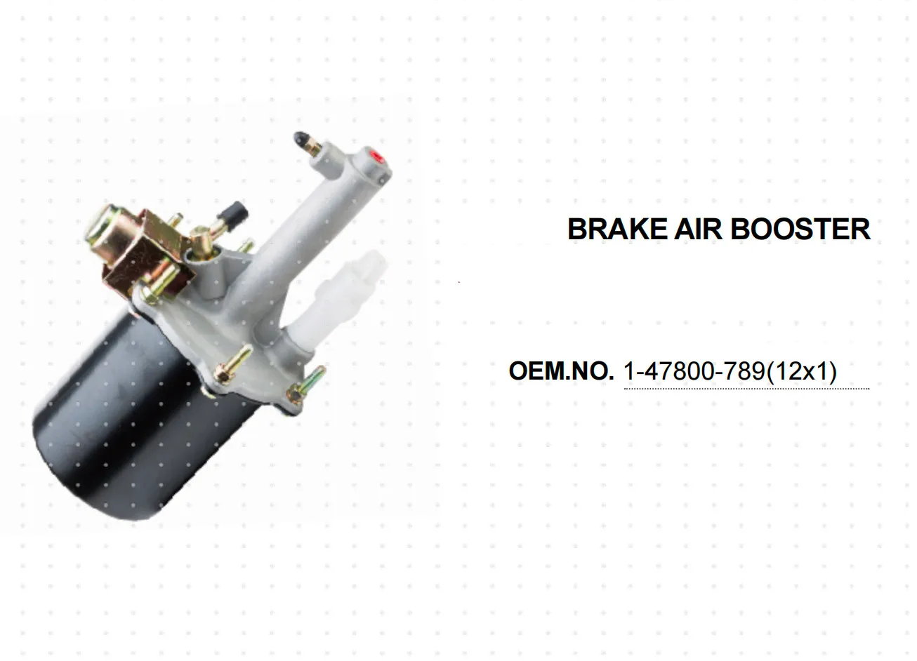 

FOR ISUZU DIESEL TRUCK BRAKE BOOSTER 1478007890 1-47800-789-0 1-47800789-0