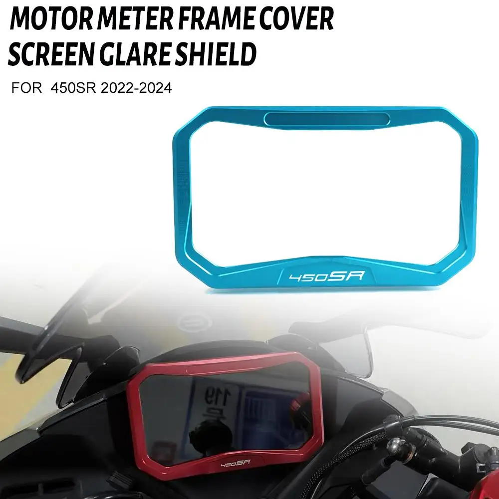 

FOR CFMOTO CF MOTO 450SR 450 SR 2022 2023 2024 New Motorcycle CNC Meter Frame Cover Screen Glare Shield Instrument Display cover