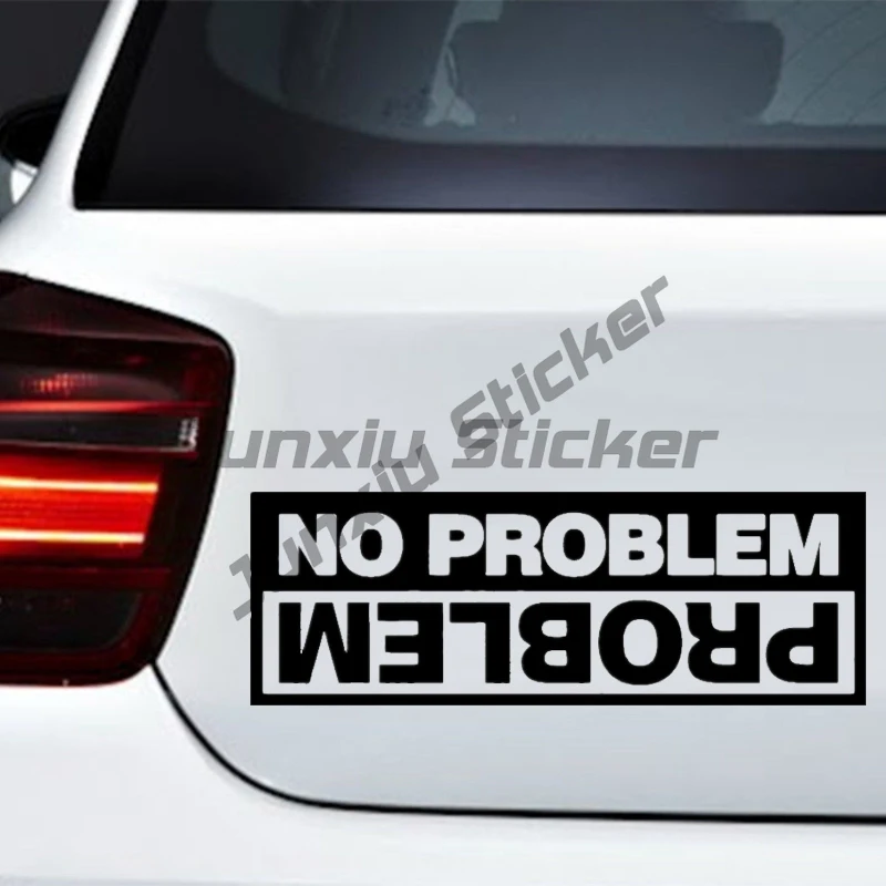 Vinyl Decal No Problem Car Sticker Waterproof Auto Decors on Car Body Bumper Rear Window Laptop