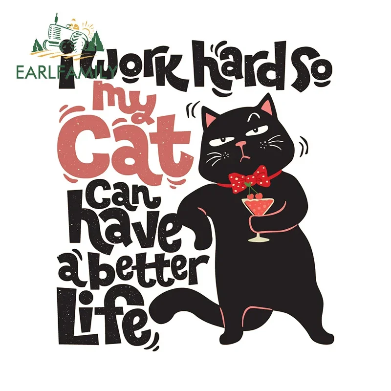 EARLFAMILY 13 سنتيمتر x 11.6 سنتيمتر مضحك القط عاشق ملصقات السيارات الإبداعية لإعطاء القط أفضل الحياة RV السيارات ملصق مائي موضة لوح التزلج ديكور