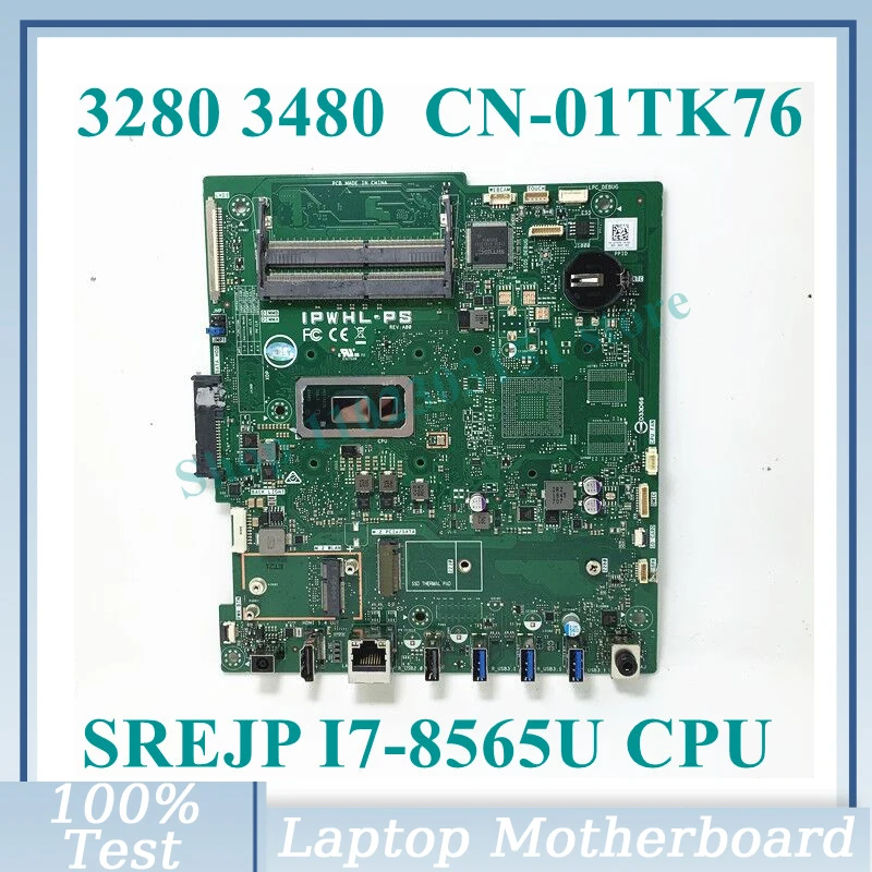 CN-01TK76 01TK76 01TK76 com placa-mãe CPU SREJP I7-8565U para placa-mãe de laptop Dell 3280 3480 100% totalmente testada funcionando bem