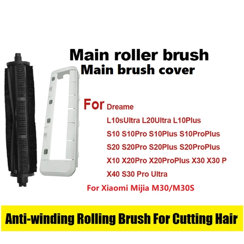 

ABUD-For Dreame X40 Pro Ultra L10s Ultra L20 Ultra X30 Vacuum Cutting Hair Anti-Tangle Roller Brush With Main Brush Cover