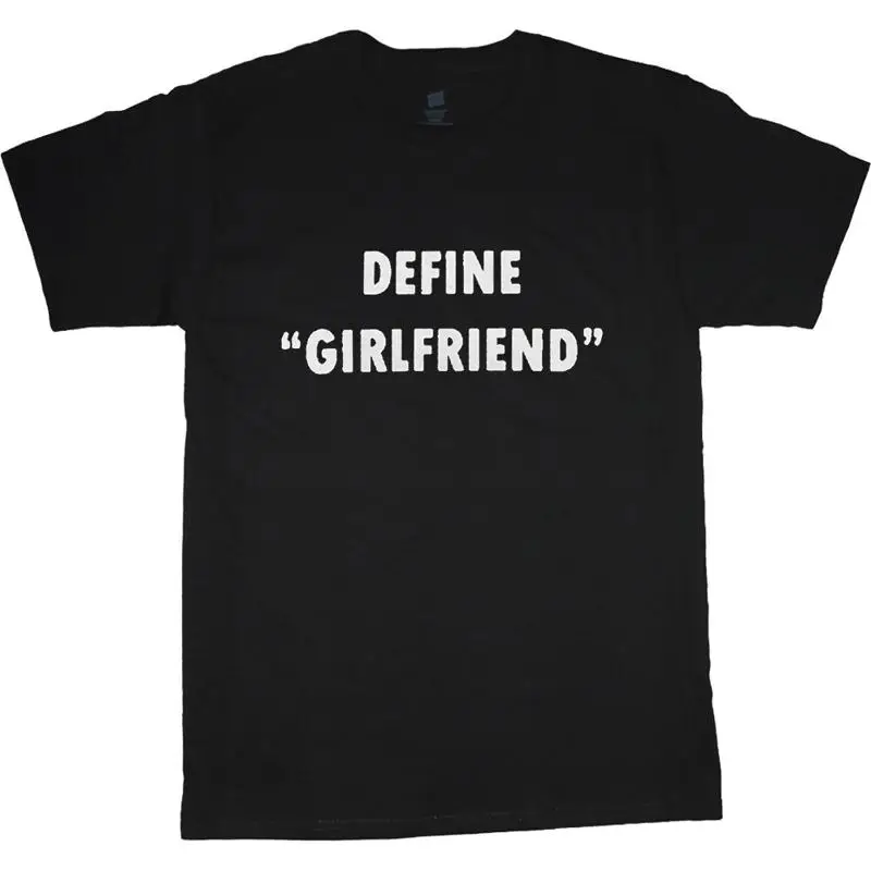 

Забавные мужские футболки Define Girlfriend Необычная рубашка с юмором