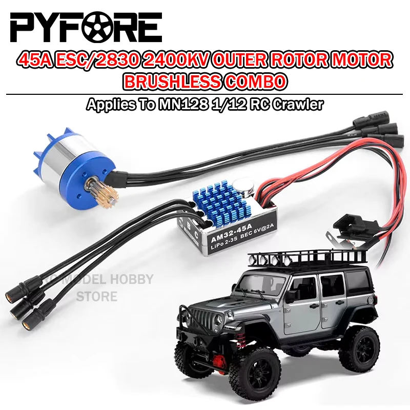 

PYFORE 45A ESC 2830 2400KV бесщеточный двигатель с внешним ротором для MN128 1/12 RC Crawler, обновленные аксессуары