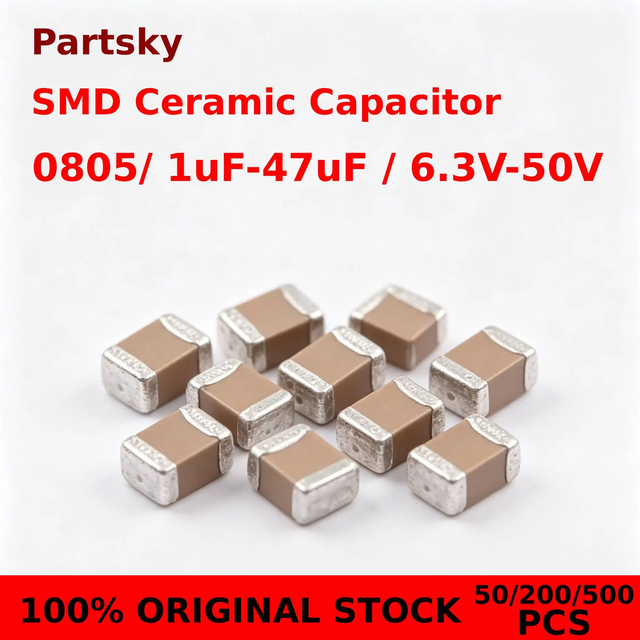 50/200/500pcs SMD Ceramic Capacitors 0805 1uF 2.2uF 3.3uF 4.7uF 10uF 22uF 47uF 6.3V 10V 16V 25V 50V X5R X7R NEW ORIGINAL STOCK
