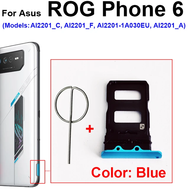 Sim Card Tray For Asus ROG Phone ZS600KL ROG II 2 ZS660KL ROG 3 ZS661KS ROG  5 ZS673KS ROG 6 SIM Card Slot Holder - AliExpress 509