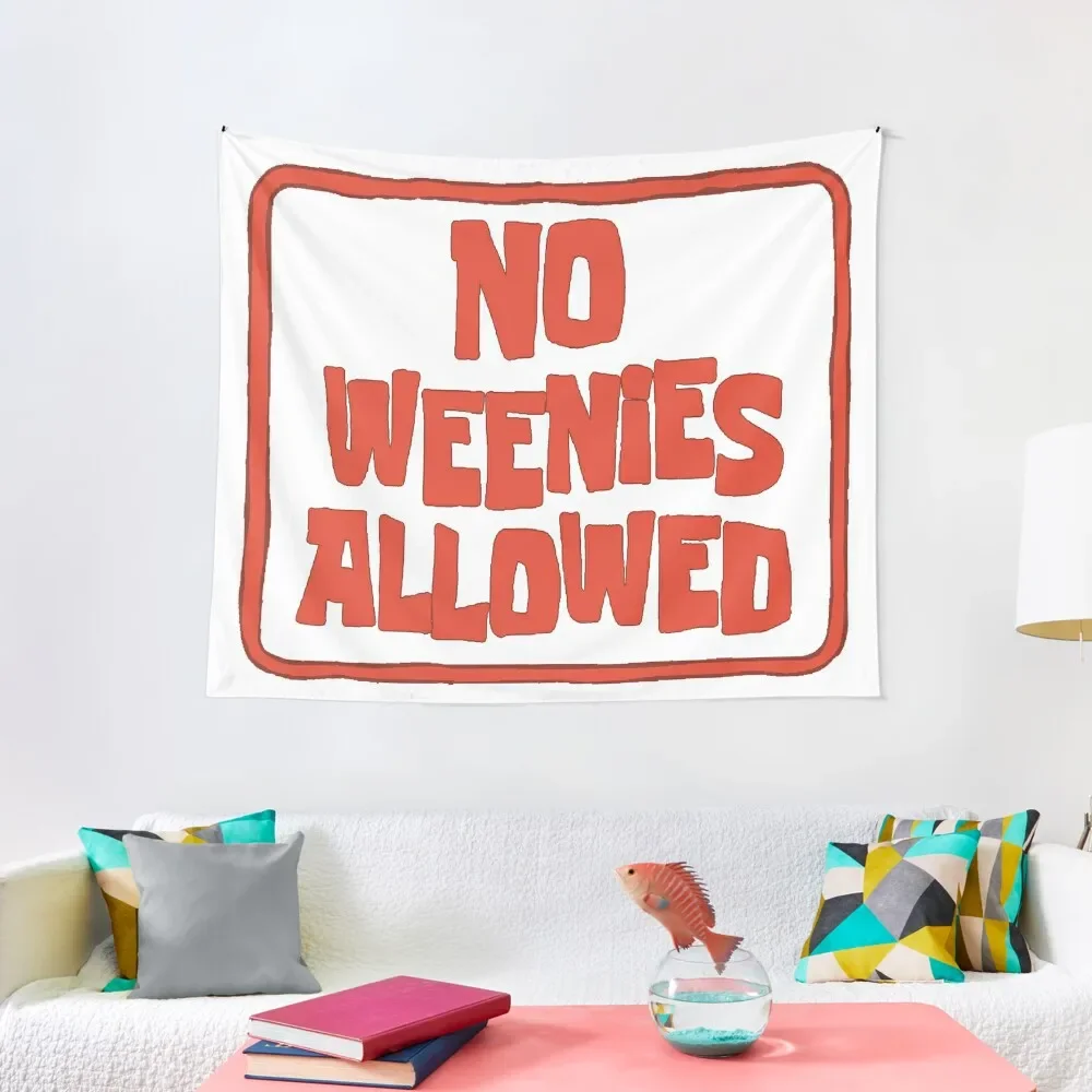 

No weenies allowed Tapestry Home Decoration Wall Carpet Decoration Wall Room Decoration Aesthetic Tapestry