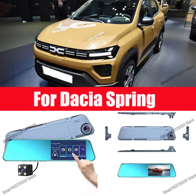 

For Dacia Spring Camera Car Touch Screen Video Recorder Rearview mirror Dash Cam Front and Rear Camera Mirror DVR