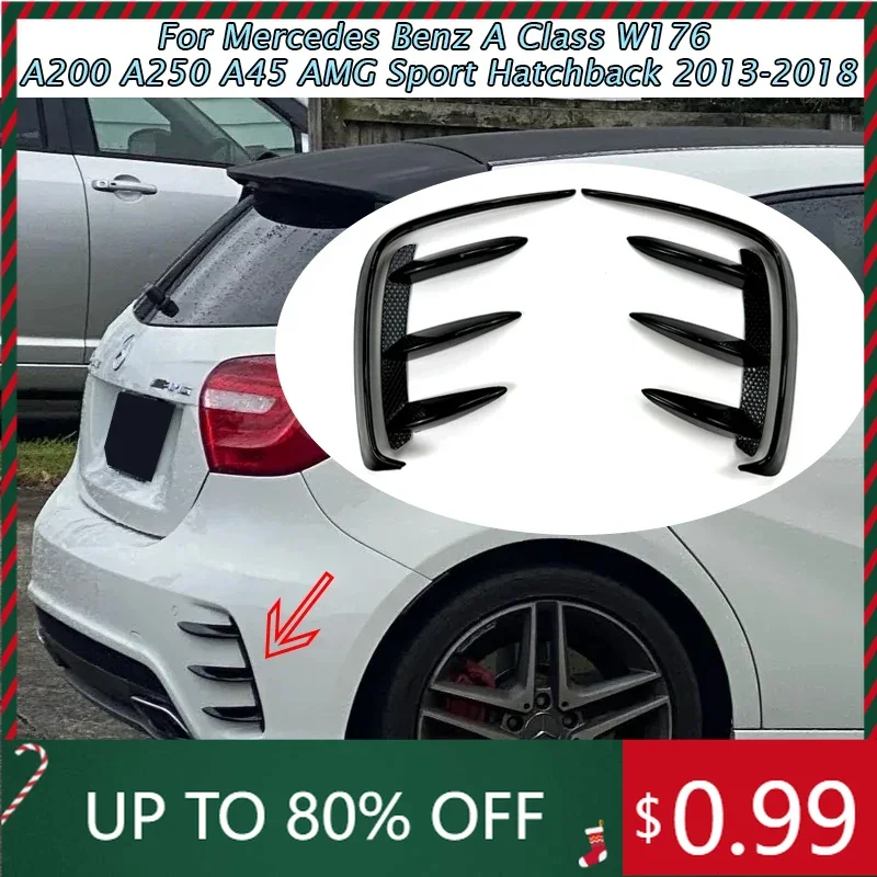 

Задний бампер автомобиля, боковой вентиляционный спойлер, комплекты кузова Canard для Mercedes Benz A Class W176 A200 A250 A45 AMG Sport 201, наклейки на интерьер