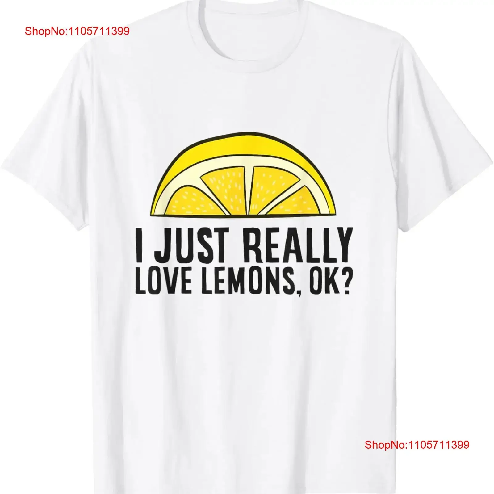 I Just Really Love Lemons Ok Cute Lemon T Shirt long or short sleeves vintage Washed Unisex Stylish homme Stretched Casual