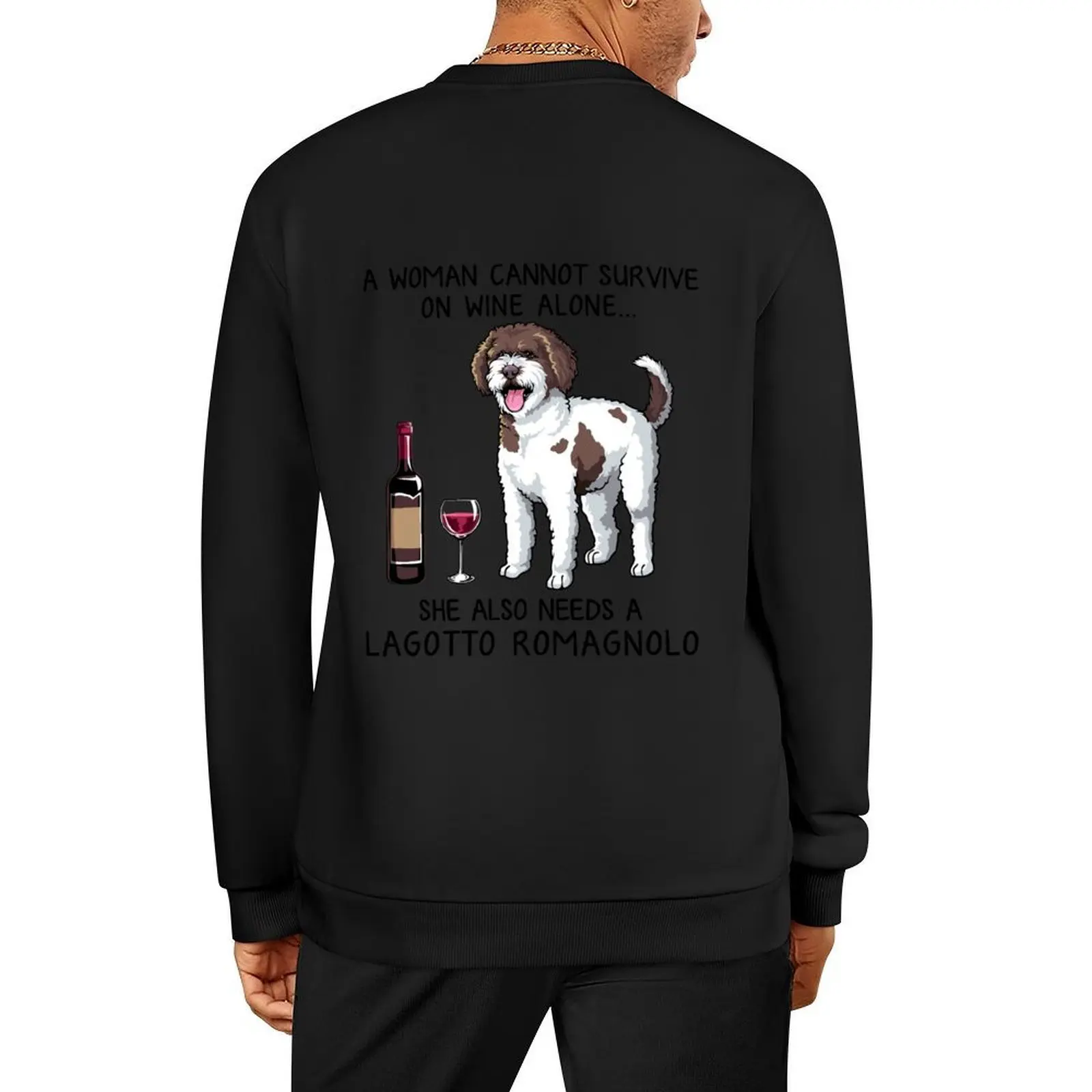 

Lagotto Romagnolo dog and wine Funny gift for dog mom Pullover mens clothing blouse autumn jacket men male clothes sweatshirts