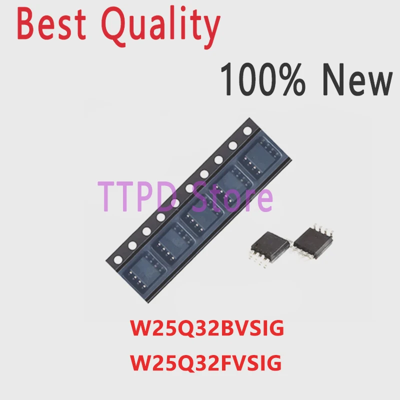 (10pcs) 100% New W25Q32BVSIG 25Q32BVSIG W25Q32FVSIG W25Q32FVSSIG 25Q32FVSIG W25Q32 Sop-8 High Quality