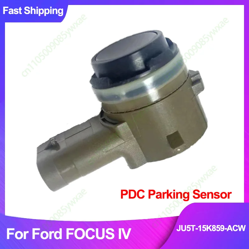 Original PDC Parking Sensors JU5T-15K859-ACW For Ford FOCUS IV Escape Kuga Explorer JU5T-15K859-BC JU5Z-15K859-APTM Color Black