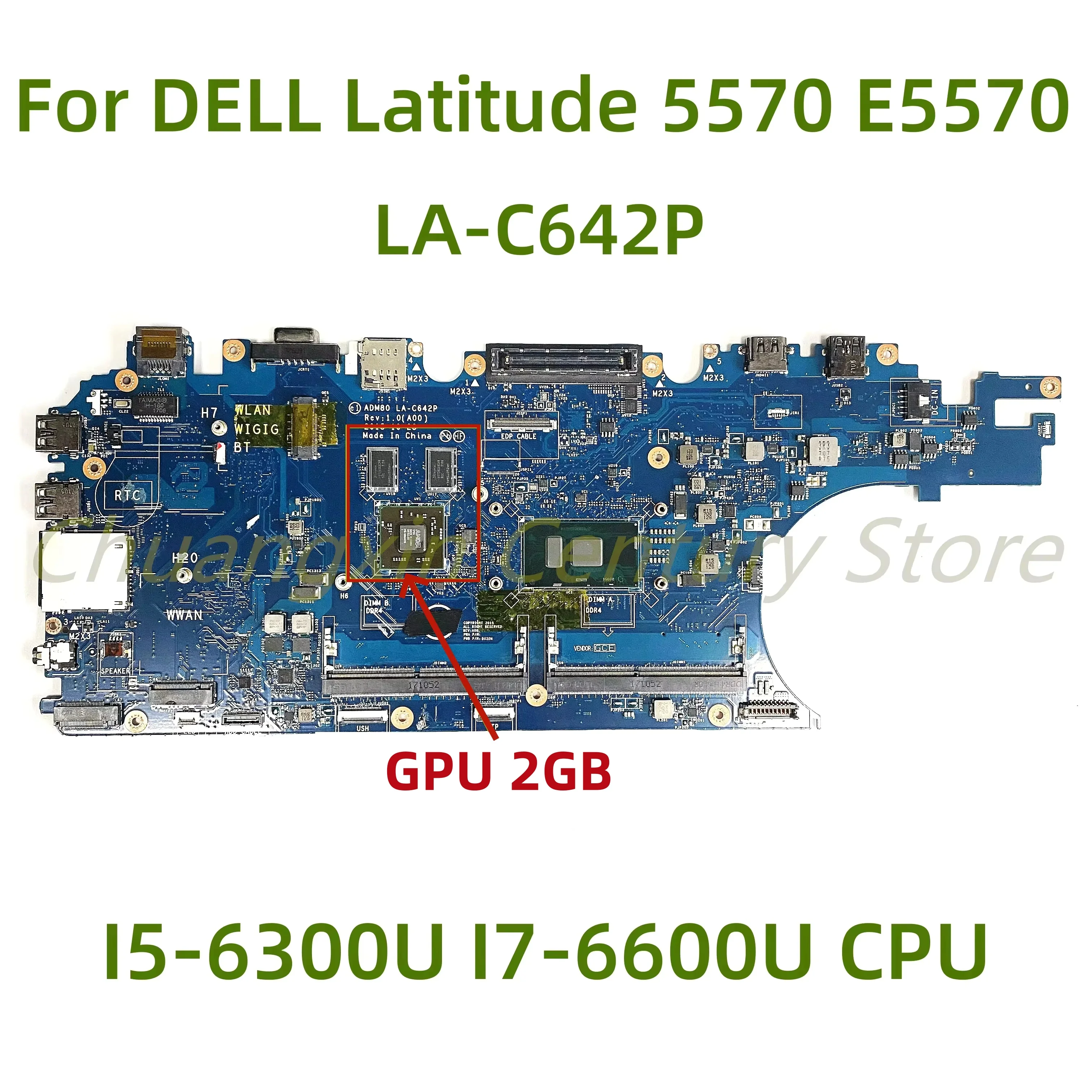 

LA-C642P motherboard suitable for DELL Latitude 5570 E5570 laptop with I5-6300U I7-6600U CPU GPU: 2G 100% Tested Fully Work