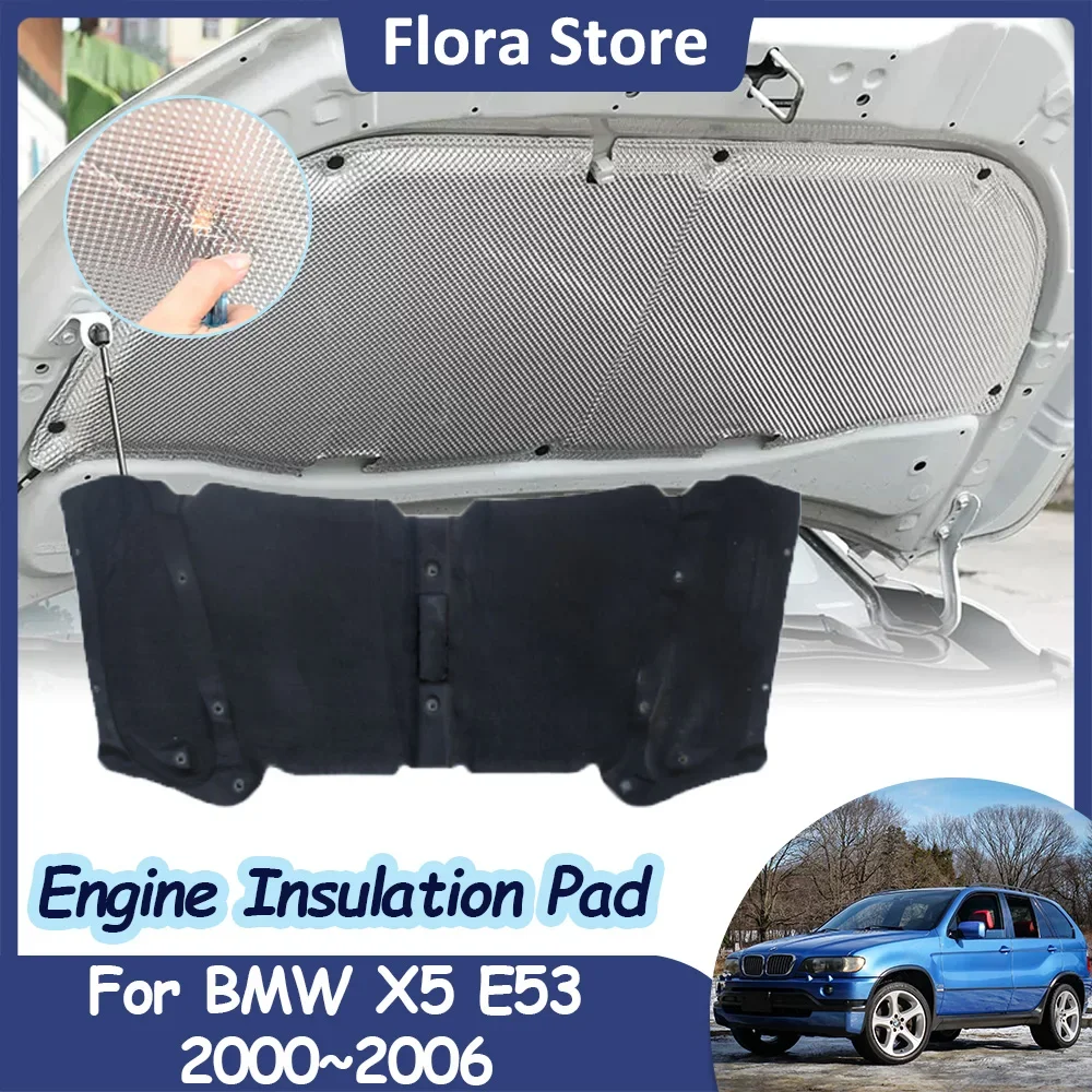 

Car Engine Hood Pad for BMW X5 E53 3.0i 2000~2006 Heat Insulation Cotton Mats Soundproof Covers Liner Interior Parts Accessories