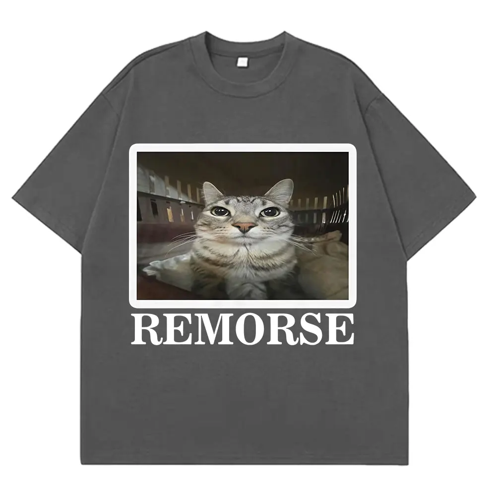 

REMORSE Funny Cat Meme T Shirts Men Women Harajuku Casual Oversized Cotton T-shirts Summer Short-sleeved Casual Hip-hop T-shirt