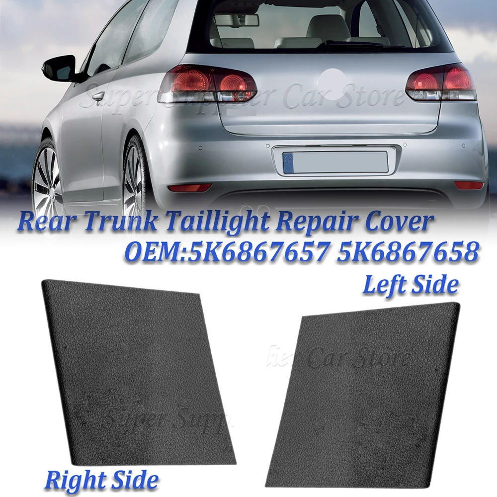 Auto Rear Side Trunk Boot Taillight Dustproof Inspection Repair Cover Cap Left or Right 5K6867658 5K6867657 82V For VW Golf MK6