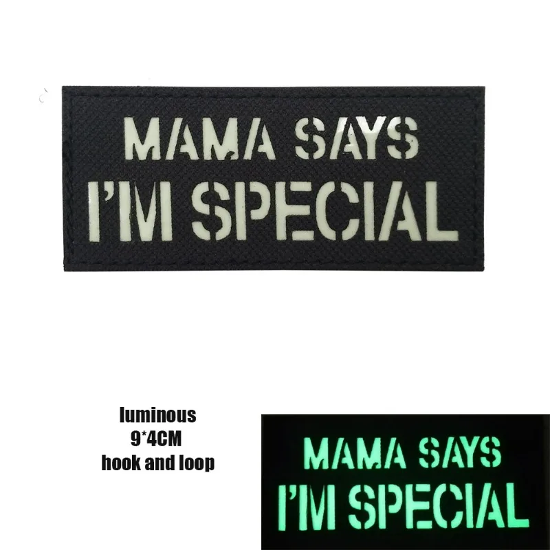 Mama Says Im Special PVC Patches High Quality Motorcycles Tactical Embroidered Stickers Army Fans Backpack Patches for Clothing