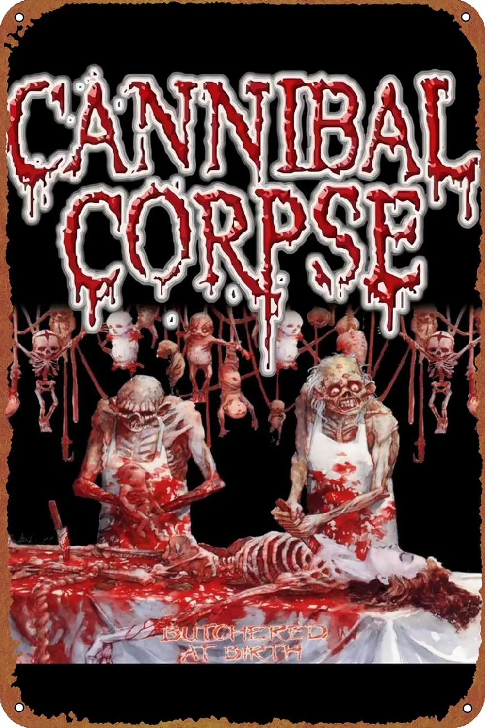 KIVYYB Cannibal Corpse Poster Poster Metal Plaque Tin Sign,Vintage Metal Pub Club Cafe bar Home Wall Art Decoration Poster Retro