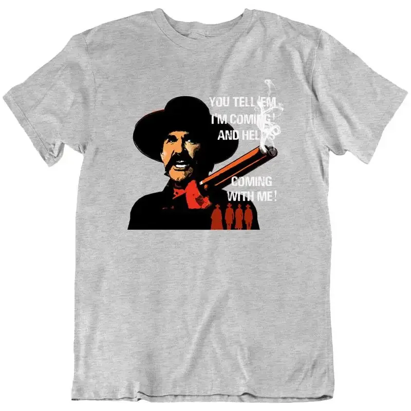Cowboy Gun Hell'S Coming With Me Military Army Retro Holliday T Shirt New
