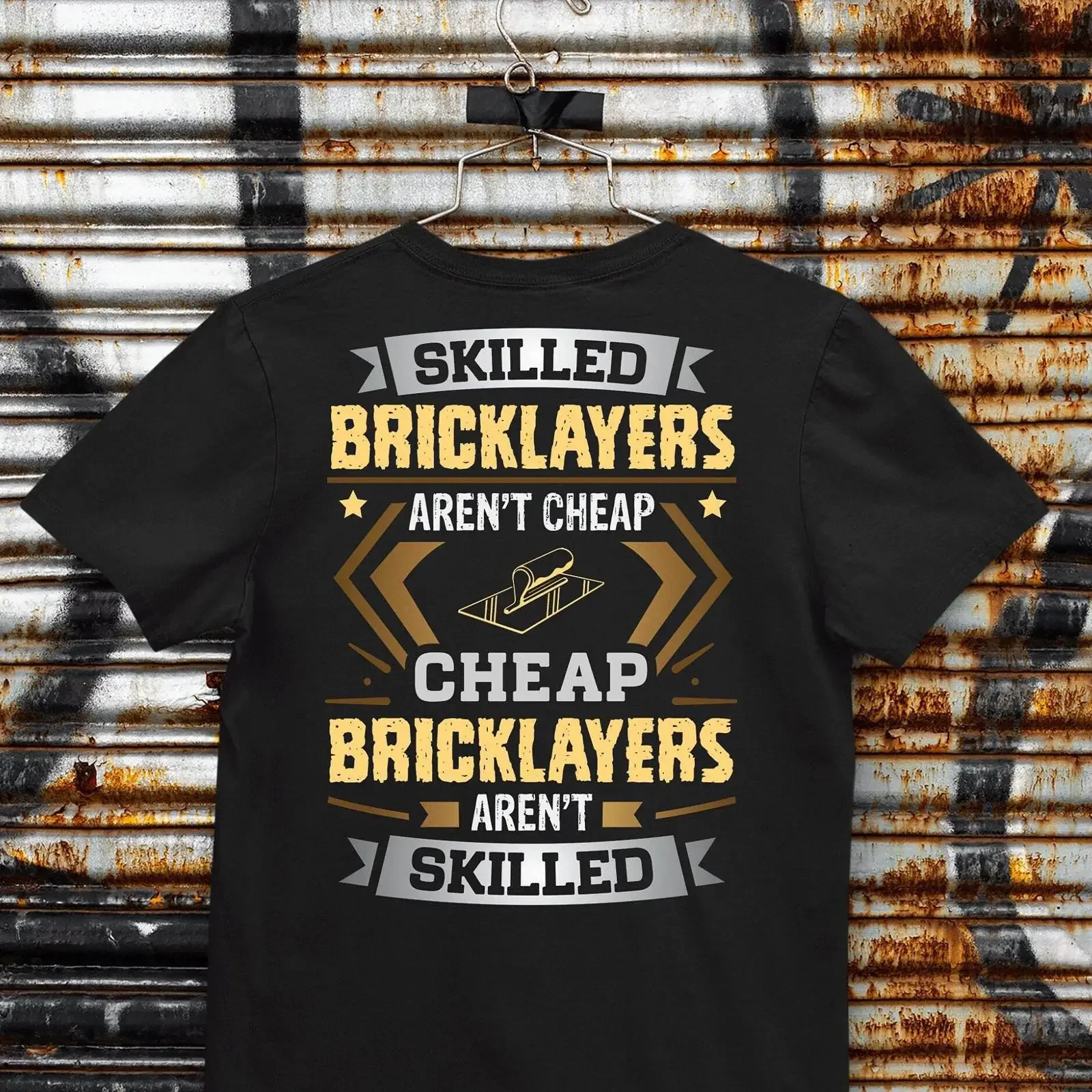 Skilled Bricklayers Aren't Cheap Funny Quote Construction Worker Trowel T Shirt vintage Washed Stretched Top For Everyday Wear