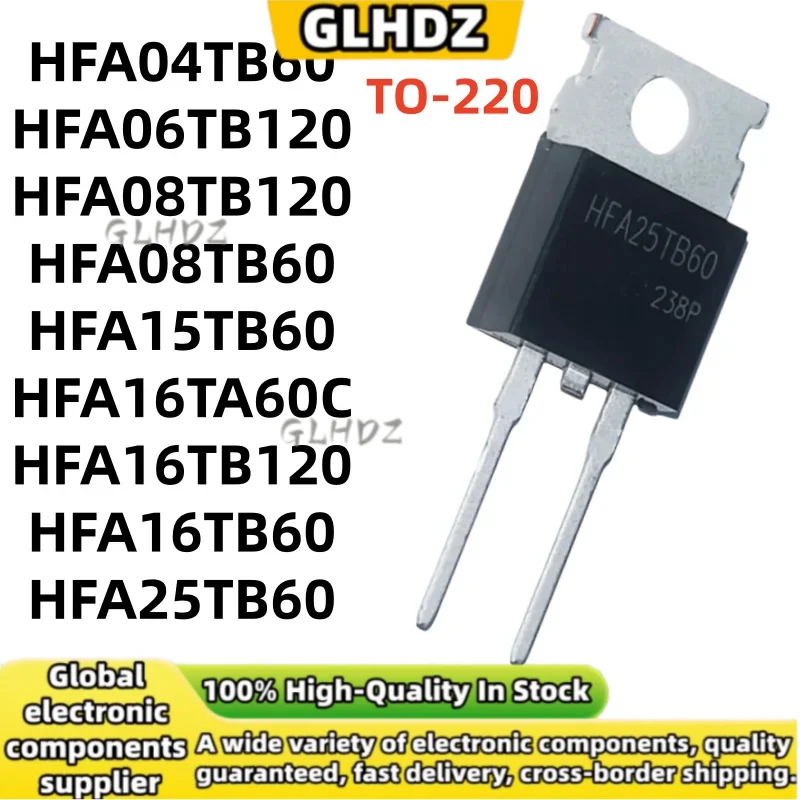 10PCS HFA04TB60 HFA06TB120 HFA08TB120 HFA08TB60 HFA15TB60 HFA16TA60C HFA16TB120 HFA16TB60 HFA25TB60 TO-220 In Stock