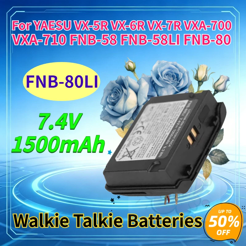 Nova Bateria FNB-80LI 7.4V 1500mAh para Walkie Talkie YAESU VX-5R VX-6R VX-7R VXA-700 VXA-710 FNB-58 FNB-58LI FNB-80 Substituível