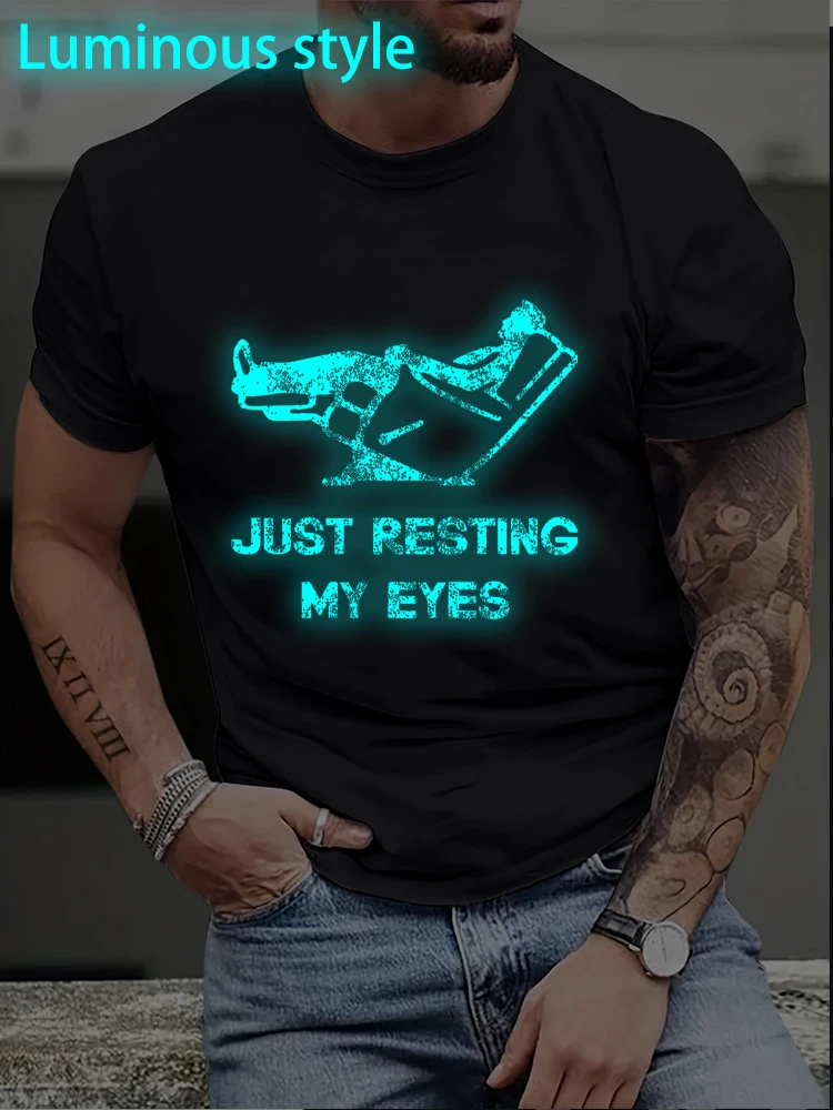 

Mens Just Resting My Eyes T Shirt Luminous Style Fashion Tees Funny Sarcastic Cotton Tops for Dad Joke
