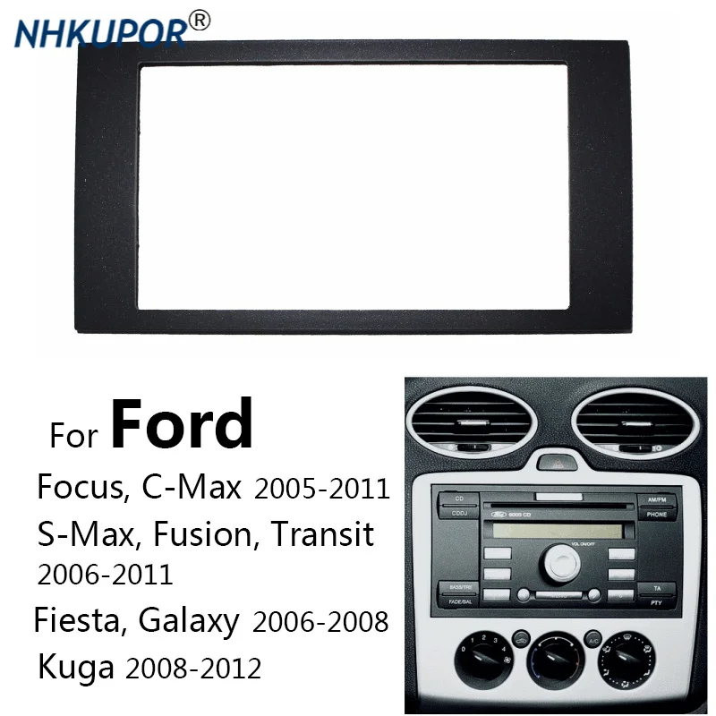 Car Radio Fascia For FORD Focus II C-Max S-Max Fusion Fiesta 2005-2011 Frame Kit Dash Mount Adapter Trim Panel Faceplate Bezel