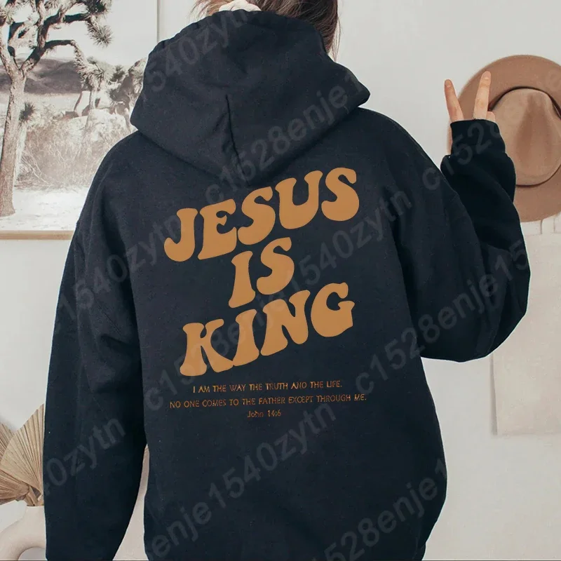 Jesus Is King Hoodies Christian Faith Religious God Hooded Sweatshirt Tops Women Pullover Sweatshirt Long sleeves