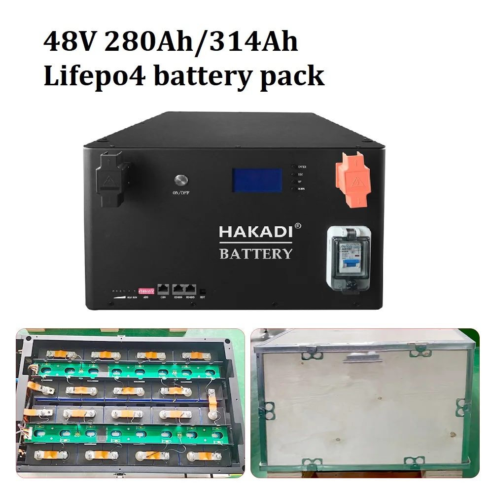 HAKADI Lifepo4 48V 200Ah 230Ah 280Ah 314Ah Rechargeable Battery Pack With 200A Smart BMS For Solar Energy Storage Outdoor Power