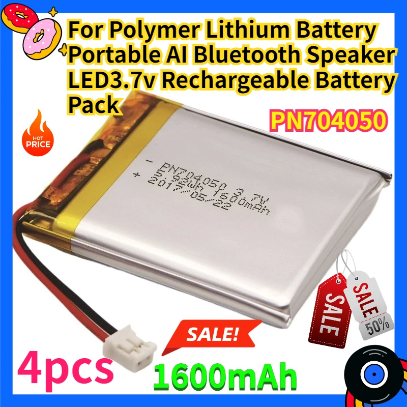 

For PN704050 Polymer Lithium Battery 1600mAh Portable AI Bluetooth Speaker LED3.7v Rechargeable Battery Pack 4pcs