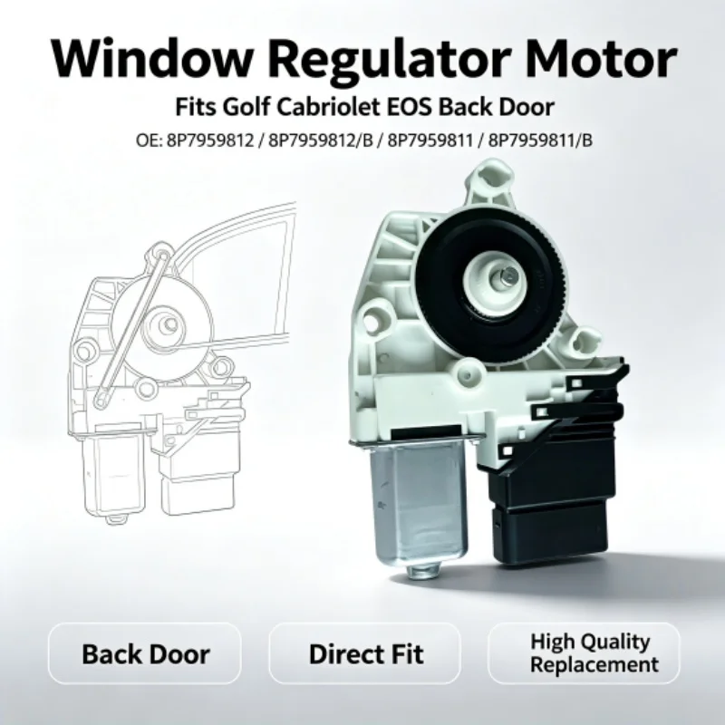 NEW Window lift motor For VW Golf Cabriolet EOS back door Window regulator 8P7959812 8P7959812/B 8P7959811 8P7959811/B 2012-2016