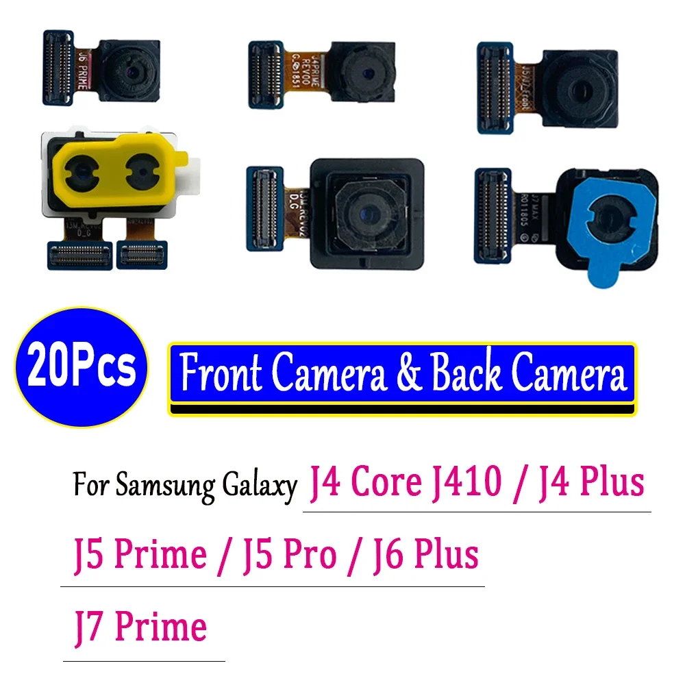 

20Pcs，Tested Back Camera Rear Main Lens Flex Cable + Front Facing Camera Replacement For Samsung J4 Core J5 J7 Prime Pro J6 Plus