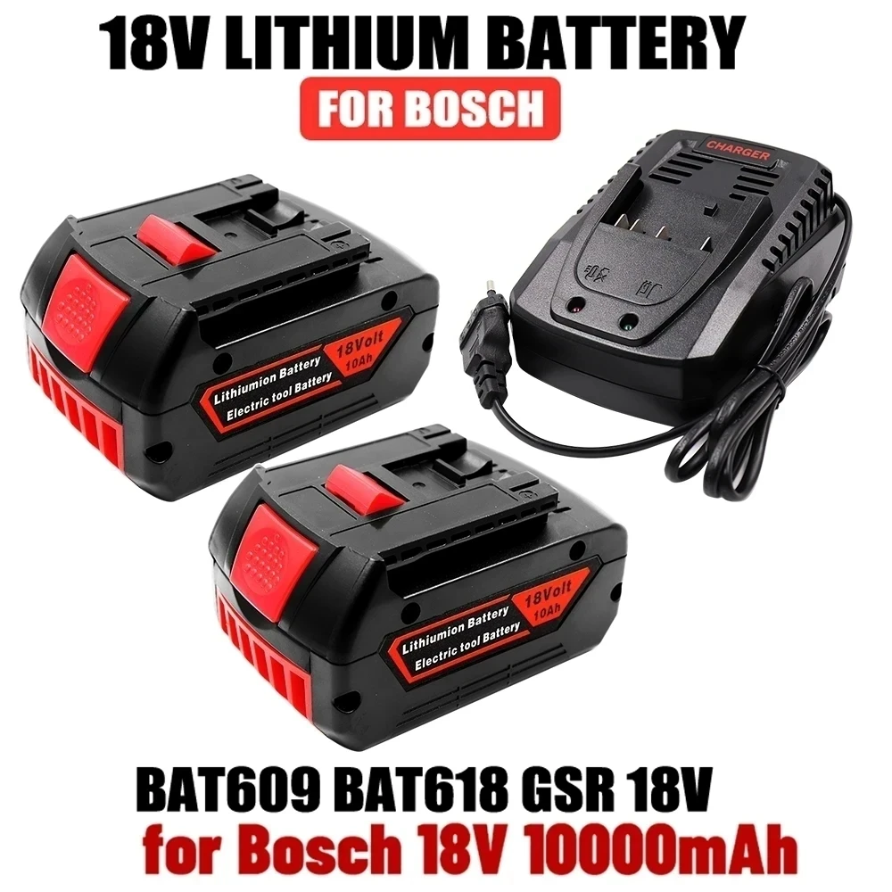 

18V 10000mAh for Bosch Electric Drill 18V 10.0Ah Li-ion Battery BAT609, BAT609G, BAT618, BAT618G, BAT614, 2607336236+charger