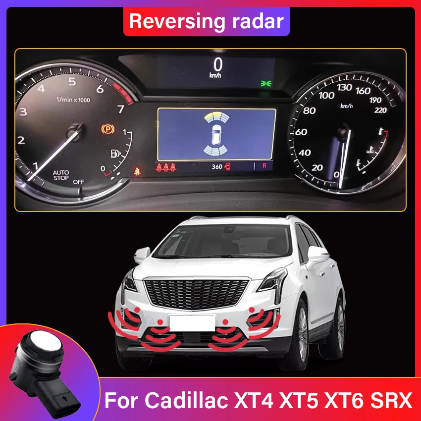 Car Display Screen Reversing Before After Image Radar Sensor Sound Warning Detection System For Cadillac XT4 XT5 XT6 SRX 10-2022