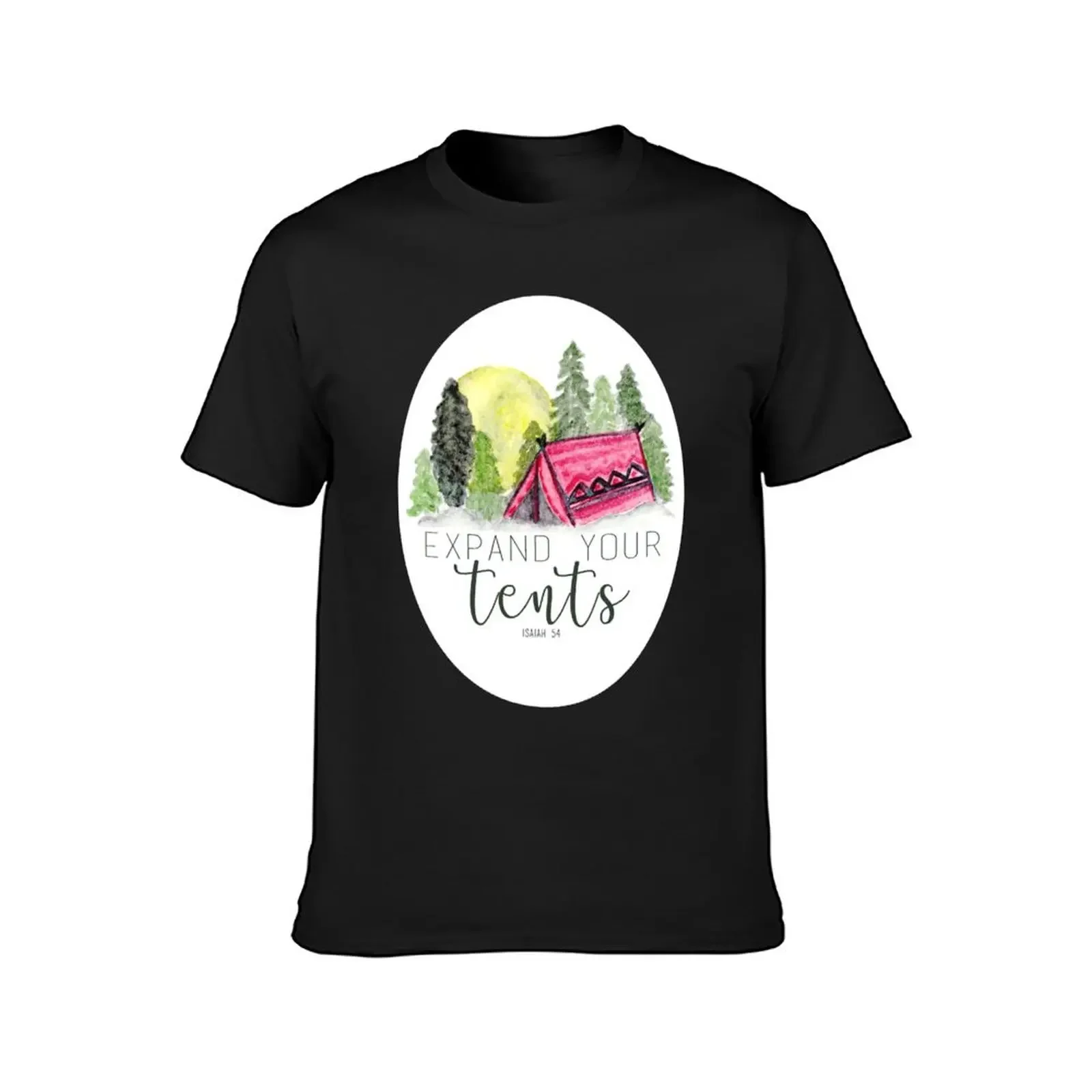 Expand Your Tents- Isaiah 54:2-3 T-Shirt summer tops vintage t shirts black t-shirts for men