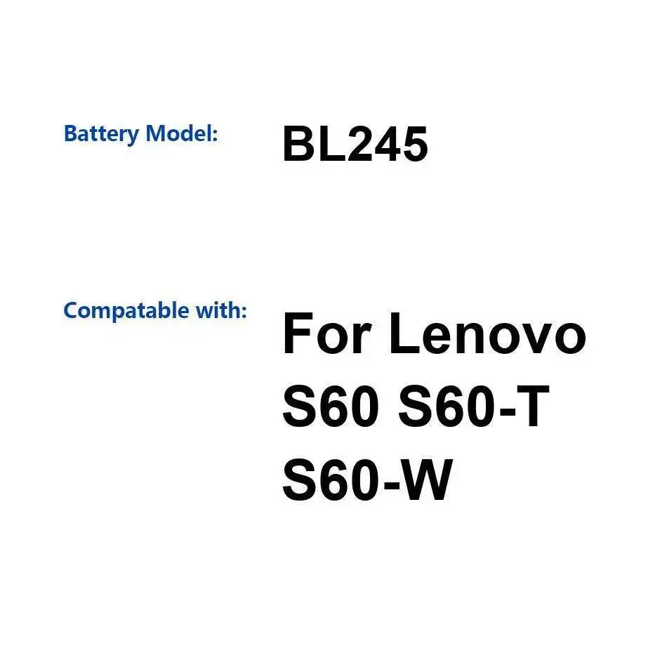

Аккумулятор мобильного телефона BL245 для Lenovo S60 S60-T S60-W Замена премиум-класса 2150 мАч Надежное питание