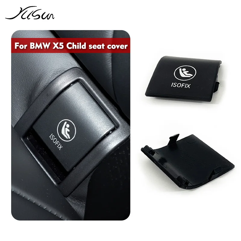 Rear Child Seat Anchor Safety ISOFIX Cover Restraint For BMW X5 G05 Car Rear Seat Hook Buckle Seat cover plate 2019-23 replace