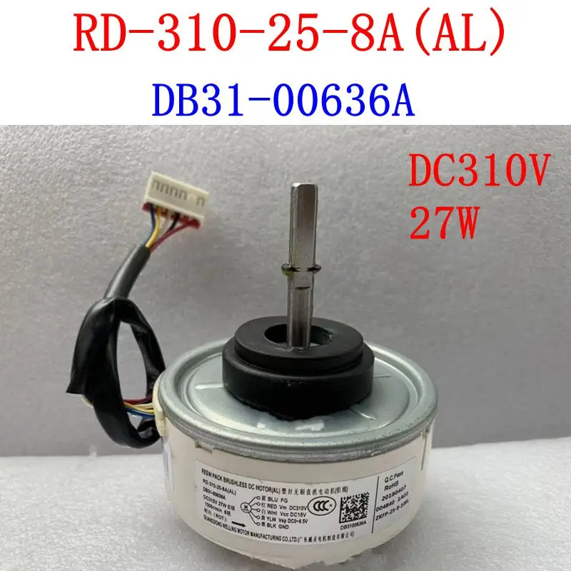 For Samsung air conditioner motor DB31-00636A RD-310-25-8A(AL) SIC-41CVJ-F127-2 DC310V 27W Fan motor good working