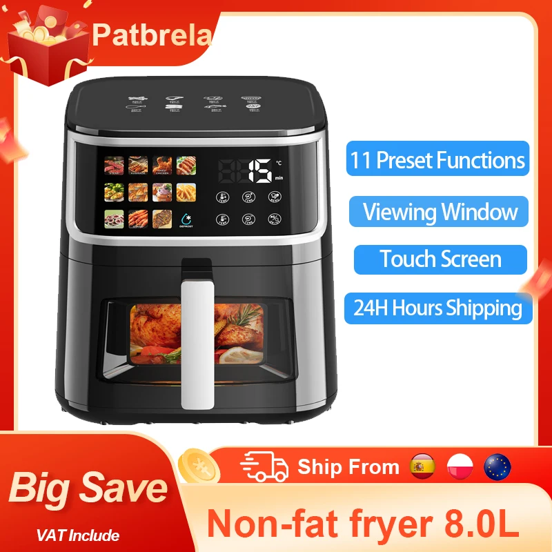 Patbrela Friteuse sans graisse 8L Grande Friteuse à air chaud avec écran LED 11 fonctions prédéfinies Roast Cuisson Dhydrate Réchauffer Silencieux Antiadhésif