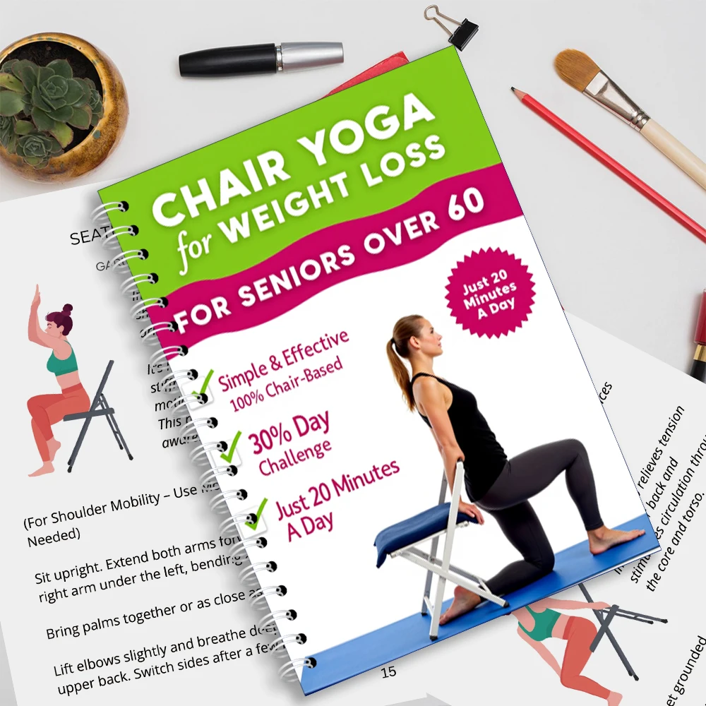 Chair Yoga Logbook Notebook Fitness Plan for Seniors Over 60, 30 Day Challenge Gentle Chair Yoga for Balance Flexibility, A5 Siz