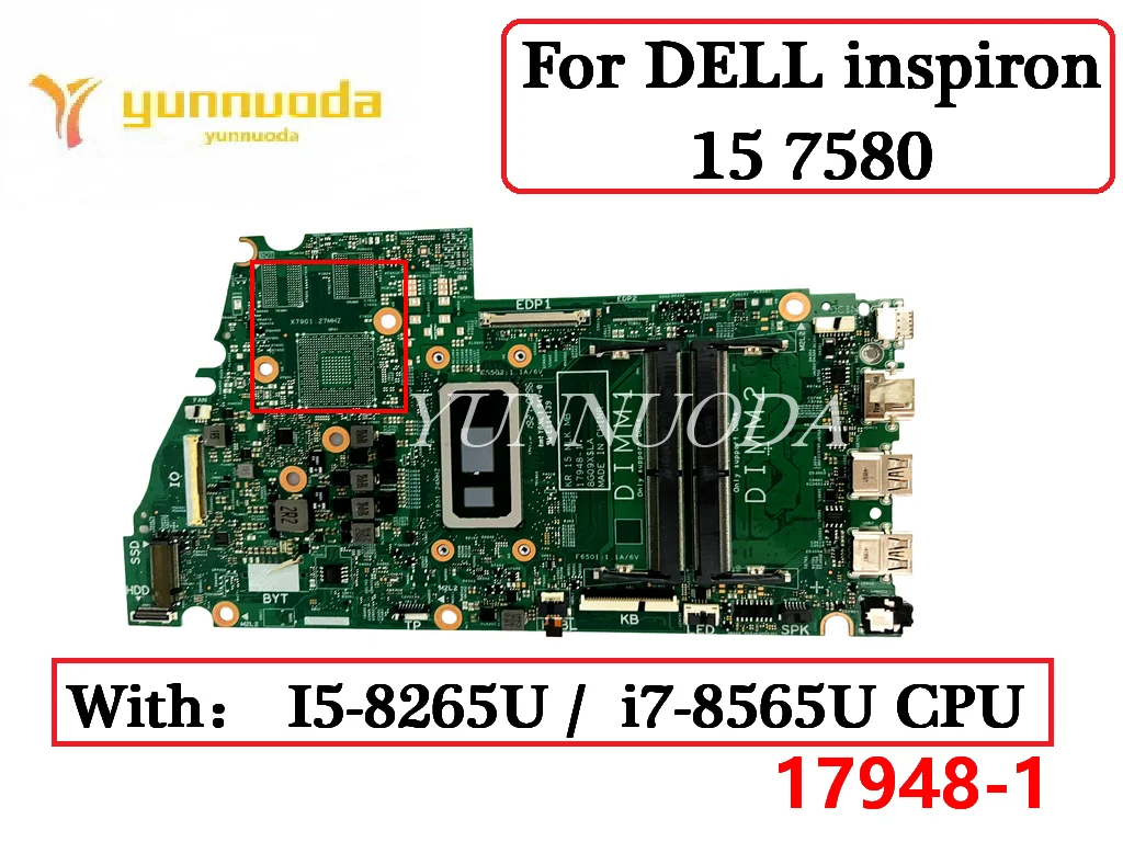 

17948-1 для DELL inspiron 15 7580, материнская плата для ноутбука с процессором i7-8565U I5-8265U, 100% тестирование