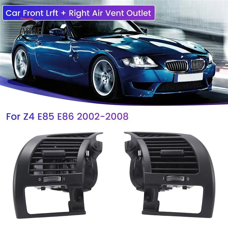 

A64P-Car Front Lrft + Right Air Vent Outlet Without Cup Holder For BMW Z4 E85 E86 2002-2008 Black 6917906 6917905