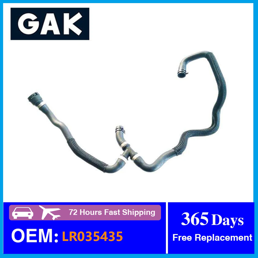 

GAK Brand LR035435 Radiator Hose Car Radiator Hose Automobile For Range Rover Evoque 2012 Discovery Sport 2015 Freelander