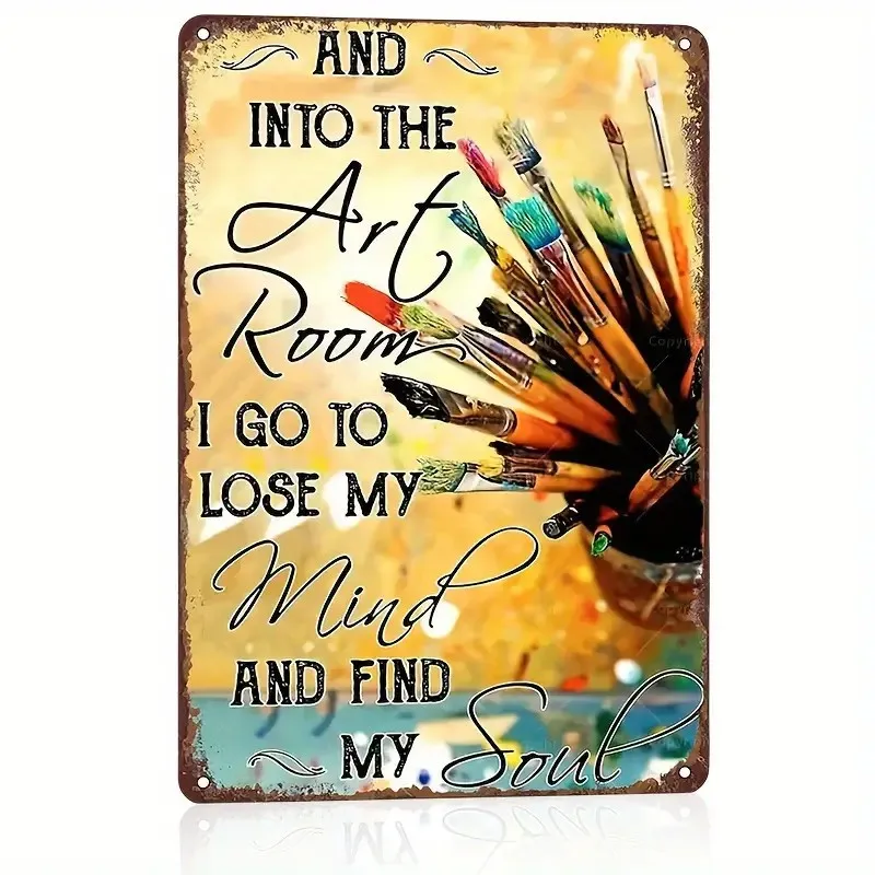 Inspirational Vintage Metal Tin Sign for Artists - 'Lose My Mind, Find Soul' Quote Perfect Wall Decor Studios & Homes