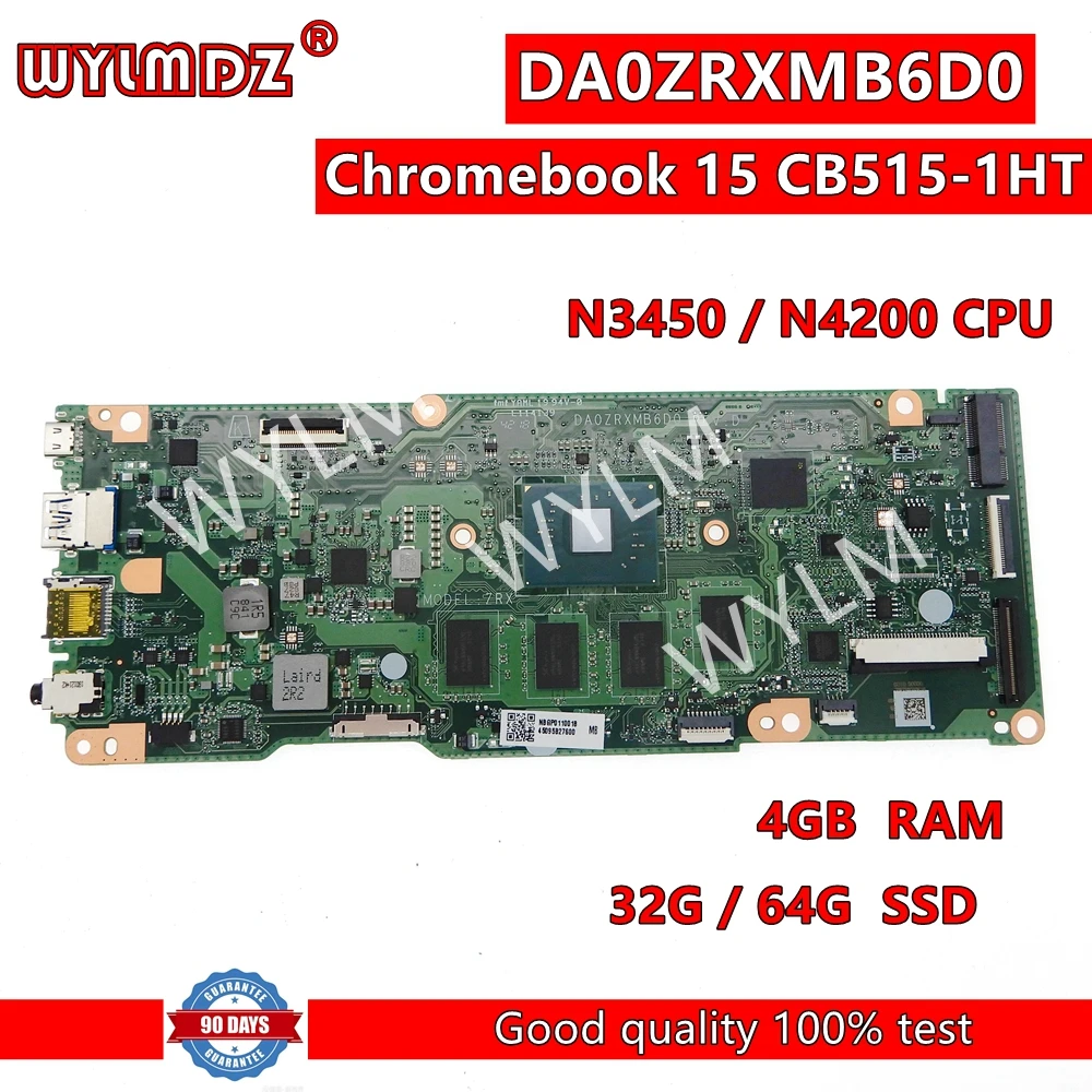 

DA0ZRXMB6D0 Mainboard For Acer Chromebook 15 CB515-1HT Laptop Motherboard with N3450 N4200 CPU 4GB-RAM 32GB/64GB-SSD